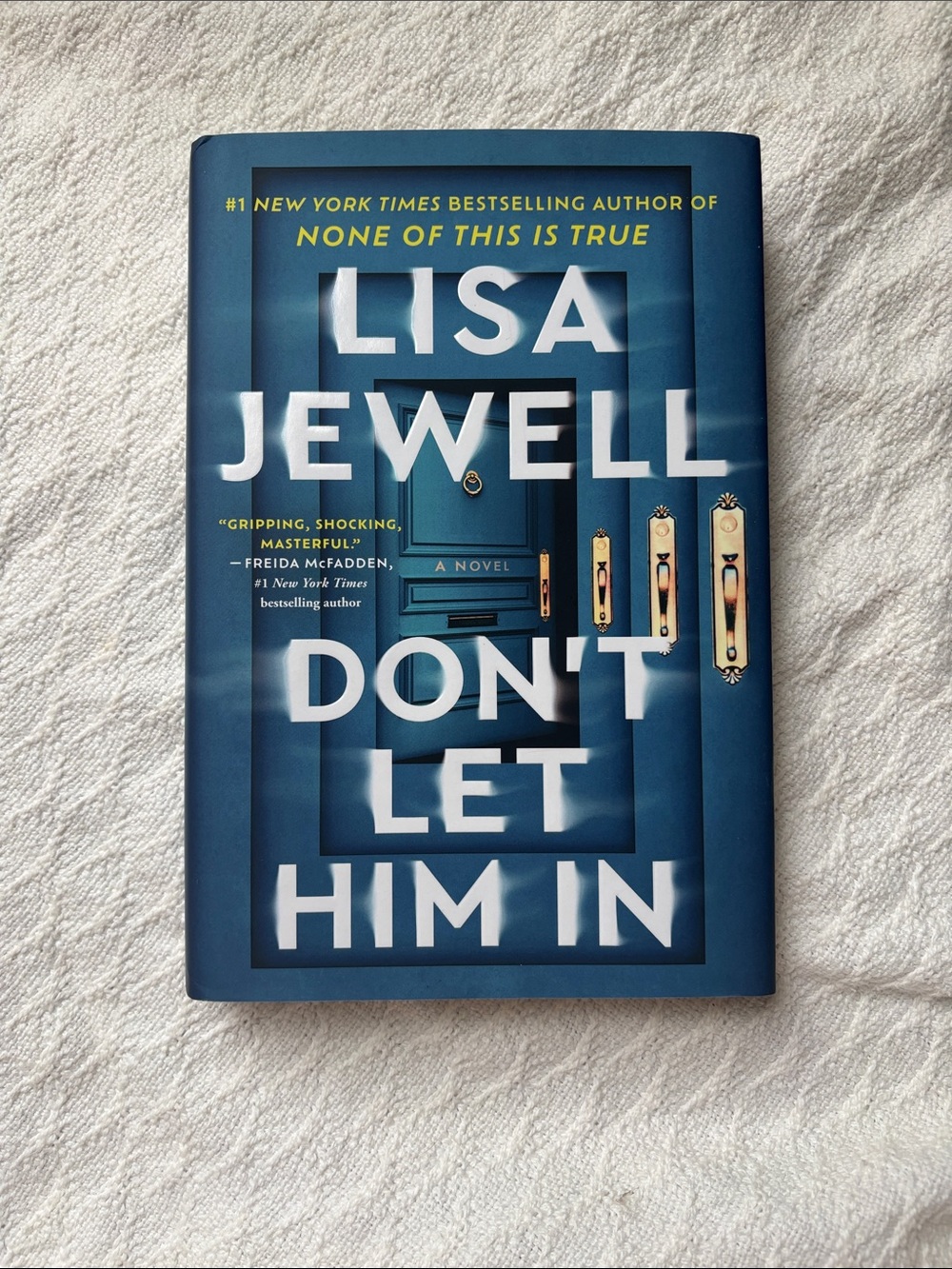 Don’t Let Him In by Lisa Jewell